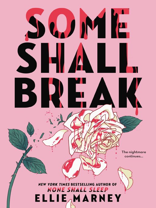 Title details for Some Shall Break by Ellie Marney - Available
